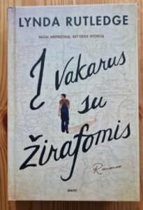 „Į Vakarus su žirafomis“ – kai neįprasta kelionė tampa gyvenimo pamoka