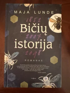 „Bičių istorija“ – perspėjimas, dūzgiantis trijų šimtmečių ritmu