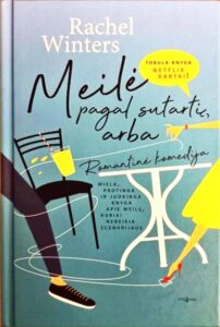 „Meilė pagal sutartį“ – kai gyvenimas pagal scenarijų virsta tikra meile