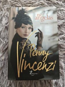„Ne angelas“ – kai moteris tampa galingesnė už visą dinastiją
